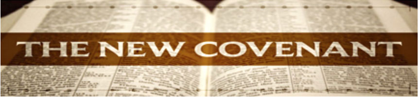 the-new-covenant-what-is-it-scripture-truth-ministries