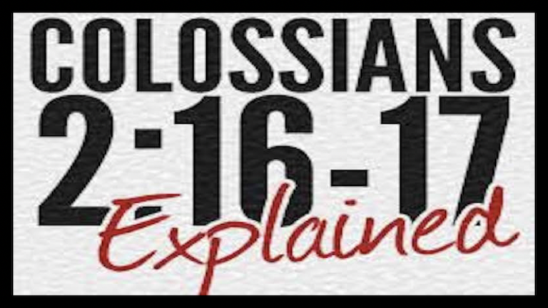 COLOSSIANS 2:16-17 EXPLAINED – Scripture Truth Ministries